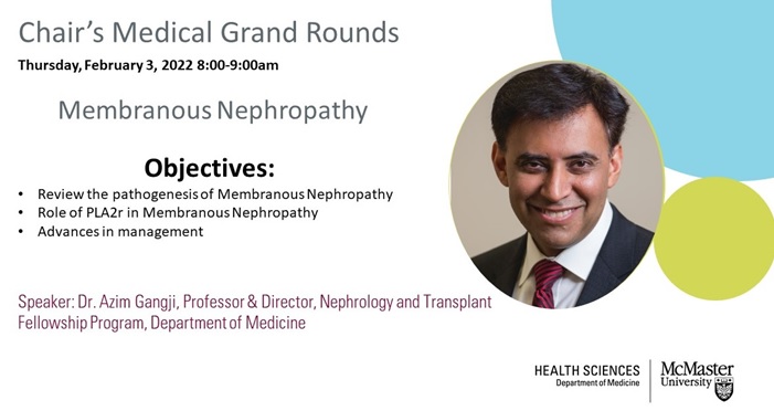 Poster for Chair's Medical Grand Rounds on Membranous Nephropathy